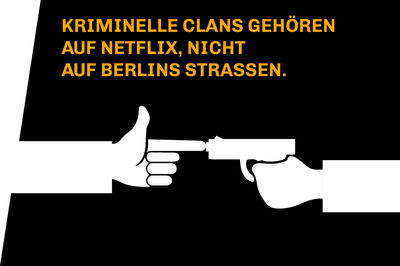 DIE CLAN­-KRIMINALITÄT SCHLÄFT NICHT. DER SENAT SCHON. DIE CLAN­-KRIMINALITÄT SCHLÄFT NICHT. DER SENAT SCHON.