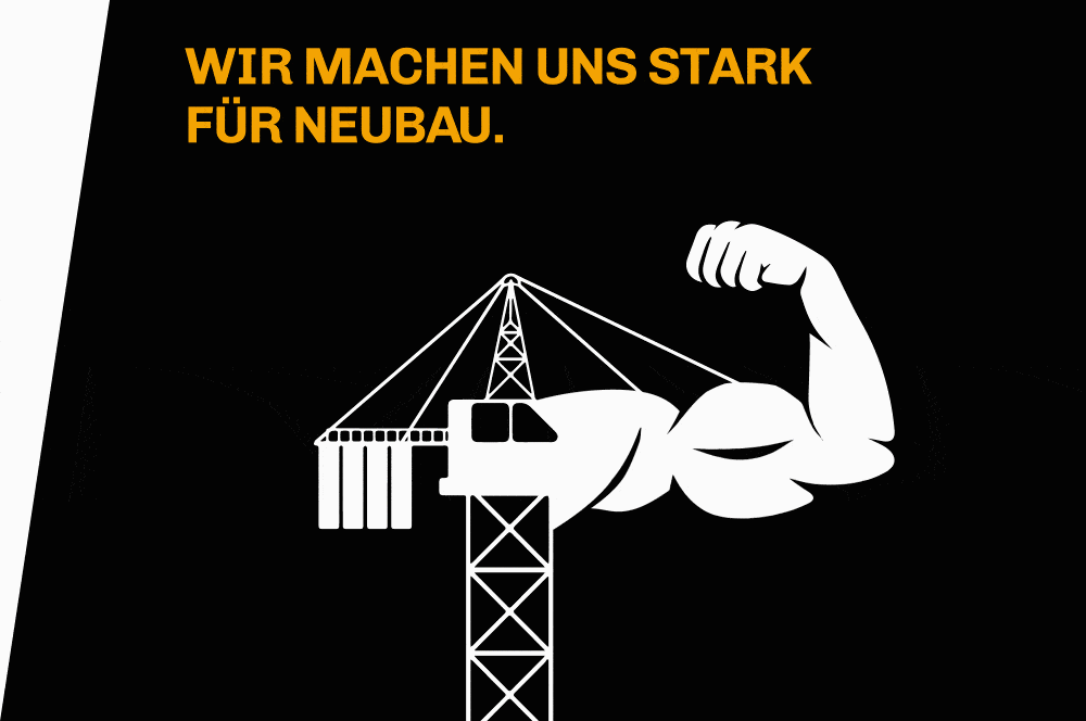 WIR SPRÜHEN’S AN JEDE WAND: NEUE WOHNUNGEN BRAUCHT DAS LAND.